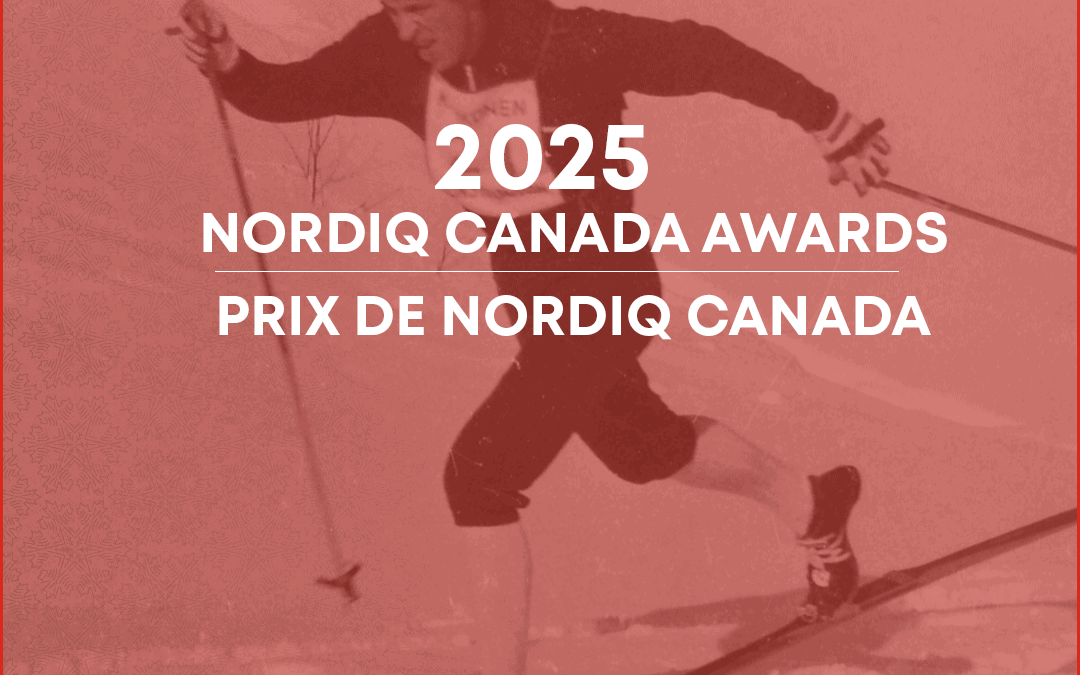 Celebrating the Leaders, Builders, and Champions of Canada’s Cross-Country Skiing Community